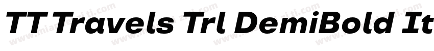 TT Travels Trl DemiBold Italic字体转换